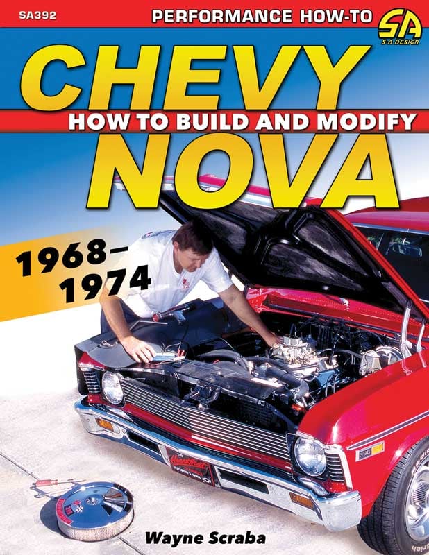 L1281 How to Build and Modify 1968-74 Chevy Nova - SA Designs Performance How-To Manual